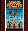 Medio Pollito/ Half-chick: A Mexican Folktale (Folktales from Around the World)