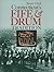 Connecticut's Fife and Drum Tradition (The Driftless Connecticut Series & Garnet Books)