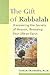 The Gift of Kabbalah: Disco...