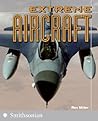 Extreme Aircraft (The Extreme Wonders Series)