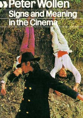 Signs and Meaning in the Cinema (Paperback)