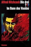 Die drei ??? Im Bann des Voodoo