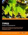 TYPO3: Enterprise Content Management: The Official TYPO3 Book, written and endorsed by the core TYPO3 Team
