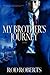 My Brother's Journey: From ...