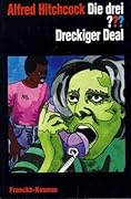 Die drei ???. Dreckiger Deal (Die drei Fragezeichen, #71).