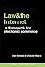 Law and the Internet: A Framework for Electronic Commerce