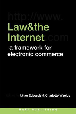 Law and the Internet: A Framework for Electronic Commerce (Paperback)