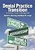 Dental Practice Transition:...