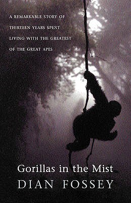 Portada de Gorillas in the Mist: A Remarkable Story of Thirteen Years Spent Living with the Greatest of the Great Apes, de Dian Fossey