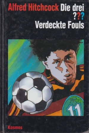 Die drei ??? Verdeckte Fouls (Die drei Fragezeichen, #78)