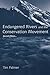 Endangered Rivers and the Conservation Movement