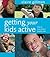 Getting Your Kids Active
