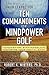The Ten Commandments of Mindpower Golf: No-Nonsense Strategies for Mastering Your Mental Game