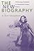The New Biography: Performing Femininity in Nineteenth-Century France