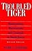 Troubled Tiger: Businessmen...
