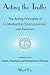 Acting the Truth: The Acting Principles of Constantin Stanislavski and Exercises: A Handbook for Actors, Directors, and Instructors of Theatre