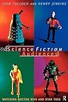 Science Fiction Audiences (Popular Fictions Series)