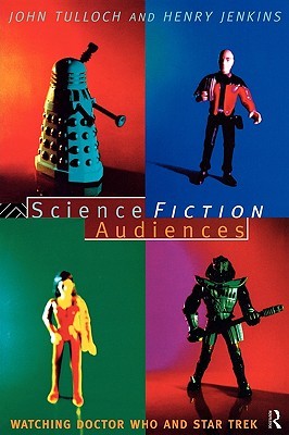 Science Fiction Audiences (Popular Fictions Series)