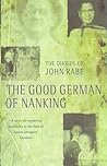 The Good German of Nanking : The Diaries of John Rabe
