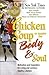 Chicken Soup to Inspire the Body & Soul: Motivation and Inspiration for Living and Loving a Healthy Lifestyle (Chicken Soup for the Soul)