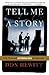 Tell Me a Story by Don Hewitt