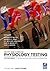 Sport and Exercise Physiology Testing Guidelines: Volume I - Sport Testing: The British Association of Sport and Exercise Sciences Guide
