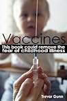 Vaccines - This book could remove the fear of childhood illness