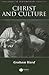 Christ and Culture by Graham Ward