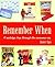 Remember When: A Nostalgic Trip Through the Consumer Era