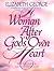 A Woman After God's Own Heart: A Bible Study Workbook