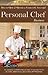 How to Open & Operate a Financially Successful Personal Chef Business: With Companion CD - ROM