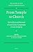 From Temple to Church by Stephen Emmel