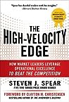 The High-Velocity Edge: How Market Leaders Leverage Operational Excellence to Beat the Competition
