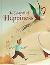 In Search of Happiness by Juliette Saumande
