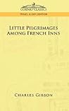 Little Pilgrimages Among French Inns