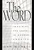 The Word: Imagining the Gospel in Modern America