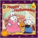 Happy Halloween! (Max & Ruby)