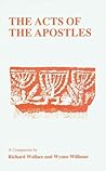 Acts of the Apostles: A Companion (Classical Studies) Acts of the Apostles: A Companion (Classical Studies)