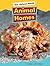 Animal Homes (Amicus Readers: Our Animal World, Level 1)
