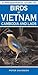 A Photographic Guide to Birds of Vietnam, Cambodia and Laos