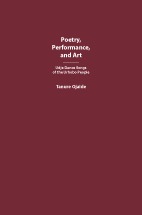 Poetry, Performance, and Art: Udje Dance Songs of the Urhobo People
