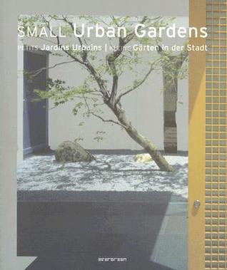 Small Urban Gardens (Evergreen)
