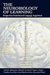 The Neurobiology of Learning