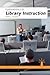 Fundamentals of Library Instruction