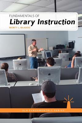 Fundamentals of Library Instruction (Paperback)