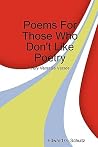 Poems For Those Who Don't Like Poetry Poems For Those Who Don't Like Poetry