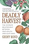 Deadly Harvest: T...
