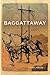 Baggattaway