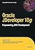 Oracle JDeveloper 10g: Empowering J2EE Development (Expert's Voice)