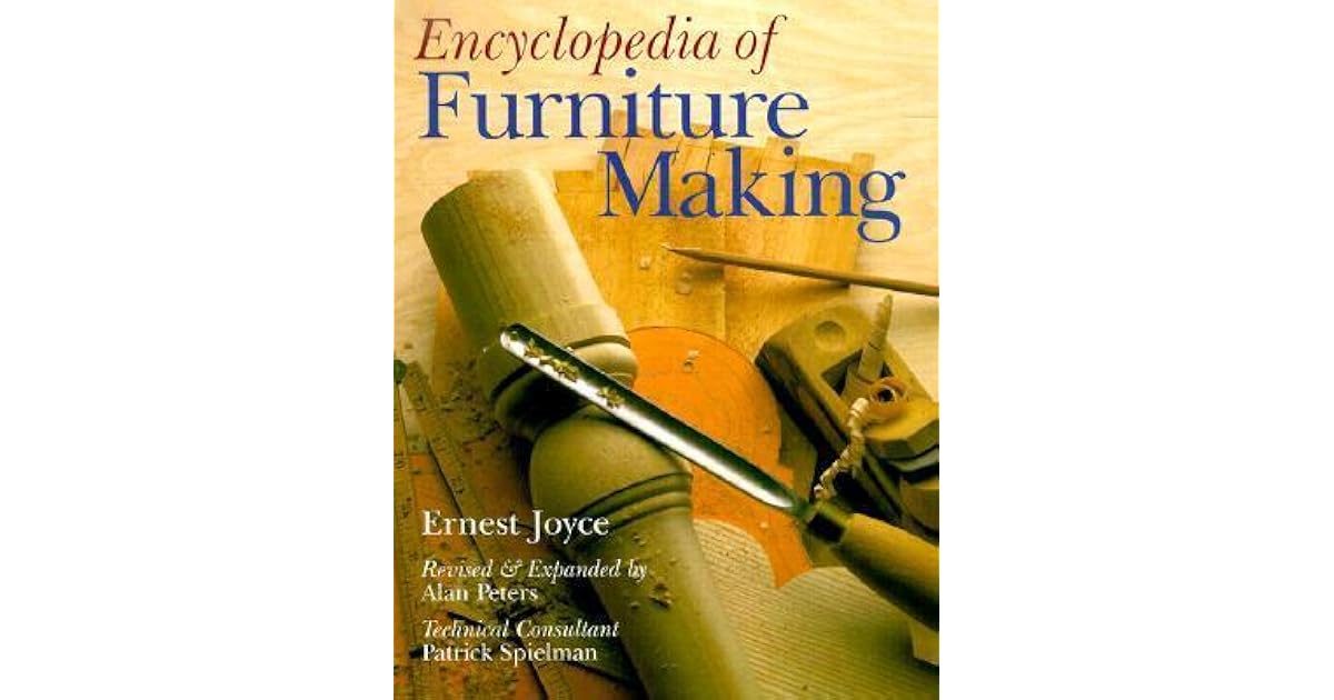 Encyclopedia of Furniture Making by Ernest Joyce
